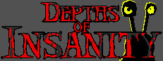 Depths of Insanity