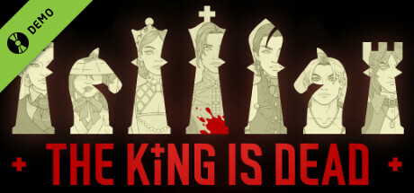 The King is Dead Demo