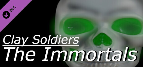 Clay Soldiers - The Immortals banner image