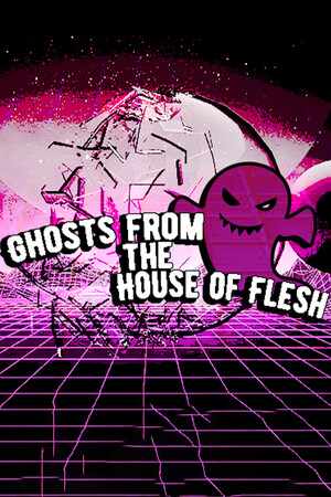 Ghosts from the House of Flesh cover art