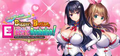 OPPAI Ero App Academy Bigger, Better, Electric Boobaloo! by Milkfactory - $39.99 game cover