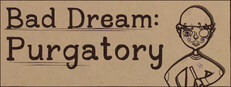 Bad Dream: Purgatory game cover
