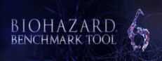 Biohazard 6 Benchmark Tool