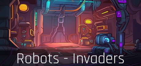 Robots - Invaders banner image