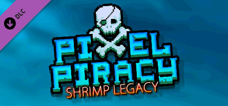 PIxel Piracy - Shrimp Legacy banner image