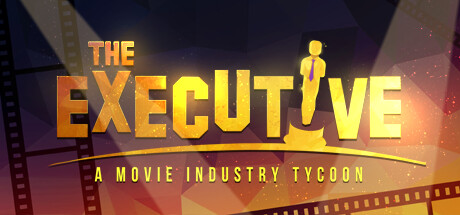 The Executive - Movie Industry Tycoon banner