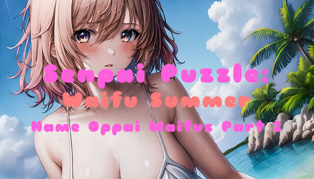 Senpai Puzzle Waifu Summer Hame Oppai Waifus Part 2 в Steam 