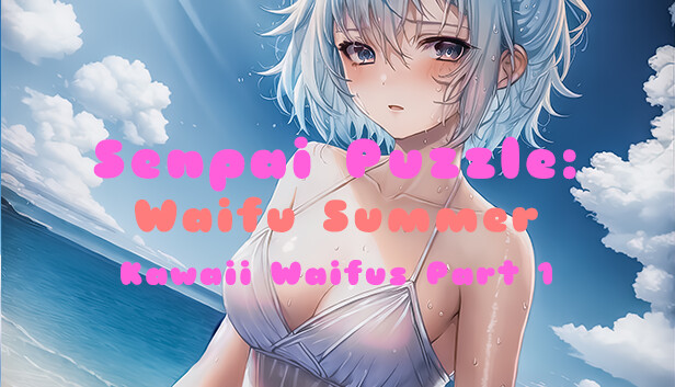 Senpai Puzzle Waifu Summer Kawaii Waifus Part 1 On Steam 