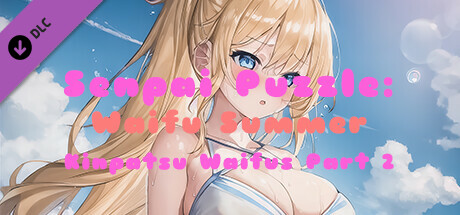 Senpai Puzzle: Waifu Summer - Kinpatsu Waifus Part 2 banner image