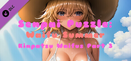 Senpai Puzzle: Waifu Summer - Kinpatsu Waifus Part 3 banner image