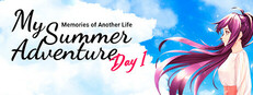 My Summer Adventure: Memories of Another Life — Day 1