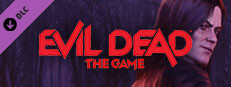 Evil Dead: The Game - Who’s Your Daddy Bundle game cover