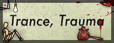 Trance, Trauma