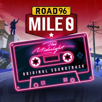 Road 96: Mile 0 - Soundtrack
