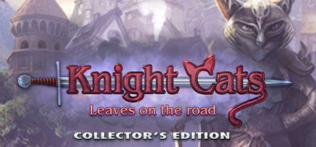 Knight Cats: Leaves on the Road Collector's Edition crack status