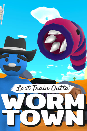 Cover art of Last Train Outta' Wormtown