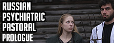 Russian Psychiatric Pastoral: Prologue