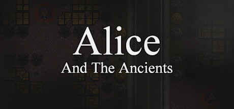 Alice and The Ancients Cover Image