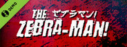 The Zebra-Man! Demo