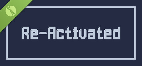 Re-Activated Demo