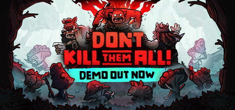 Don't Kill Them All by Fika Productions - Similar game based
                        on tags