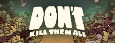 Don't Kill Them All Banner