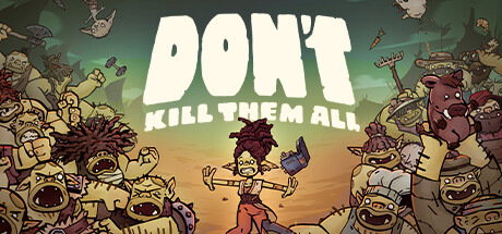 Don't Kill Them All Steam Banner