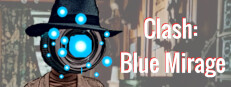 Clash: Blue Mirage