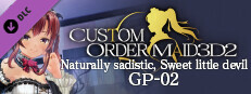 CUSTOM ORDER MAID 3D2 Naturally sadistic, Sweet Little Devil GP-02