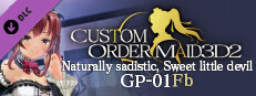 CUSTOM ORDER MAID 3D2 Naturally sadistic, Sweet Little Devil GP-01fb