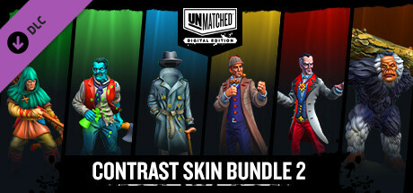 Unmatched: Digital Edition - Contrast Skin Bundle 2 banner image