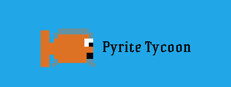 Pyrite Tycoon