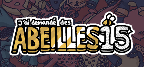 J’ai demandé des abeilles 15