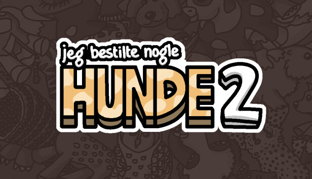 Jeg har bestilt nogle hunde 2