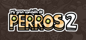 Mi gran comisión de perros 2