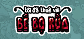 Tôi đã thuê vài bé bọ rùa