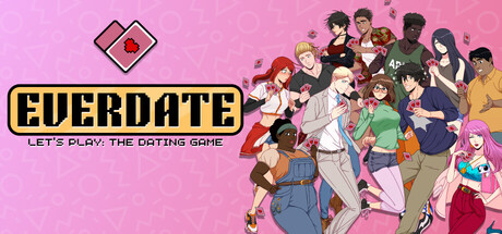 EVERDATE: The Let's Play Dating Game