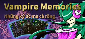 Những ký ức ma cà rồng - Vampire Memories