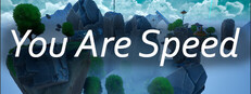 You Are Speed