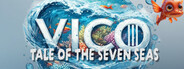 VICO 3: TALE OF THE SEVEN SEAS