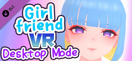 GirlFriend VR Desktop Mode banner image