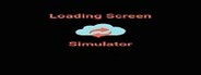 Loading Screen Simulator