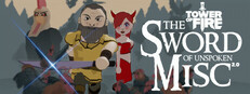 Tower of Fire: The Sword of Unspoken Misc