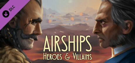 Airships: Heroes and Villains banner image