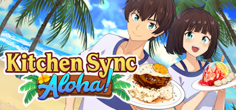 Kitchen Sync: Aloha! steam charts