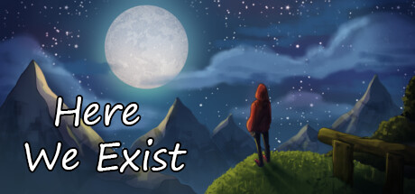 Here We Exist banner