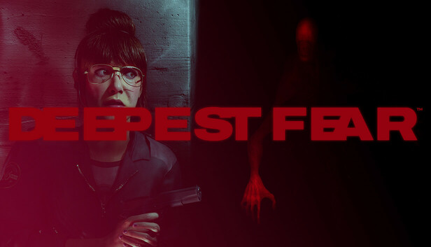 DEEPEST FEAR™