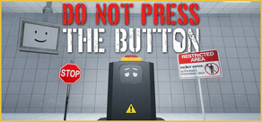 Do Not Press The Button (Or You'll Delete The Multiverse)