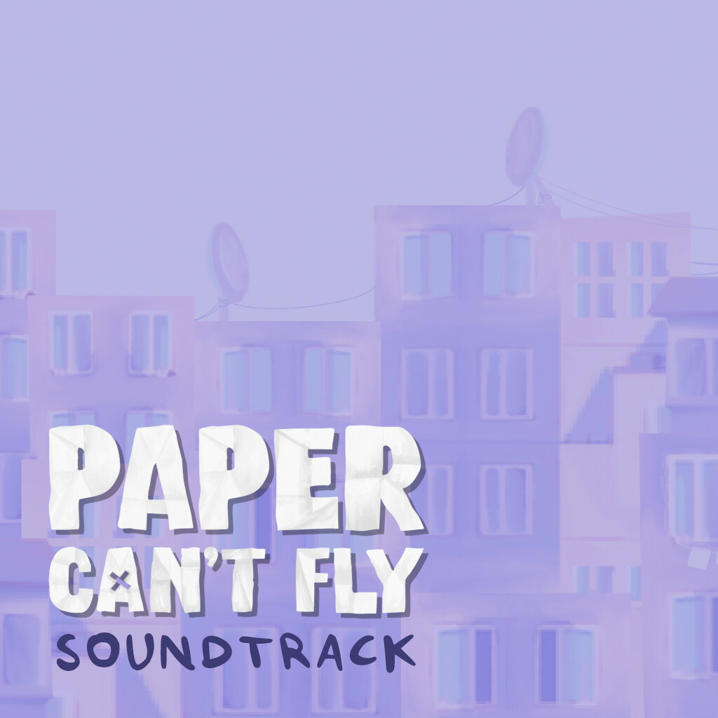 Paper Can't Fly Soundtrack Featured Screenshot #1