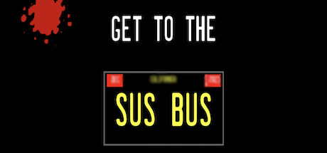 Image for Get To The Sus Bus